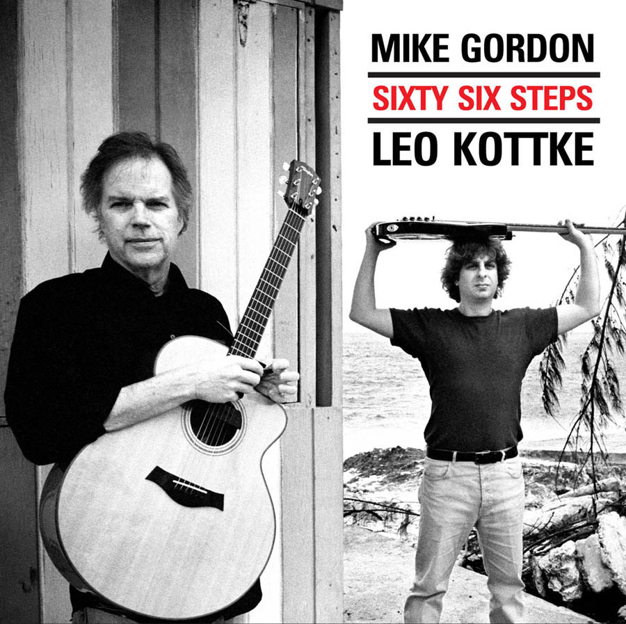 Leo Kottke and Mike Gordon: Sixty Six Steps