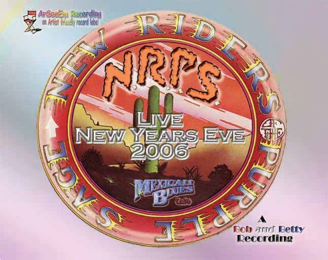 New Riders of the Purple Sage: Live New Years Eve 2006