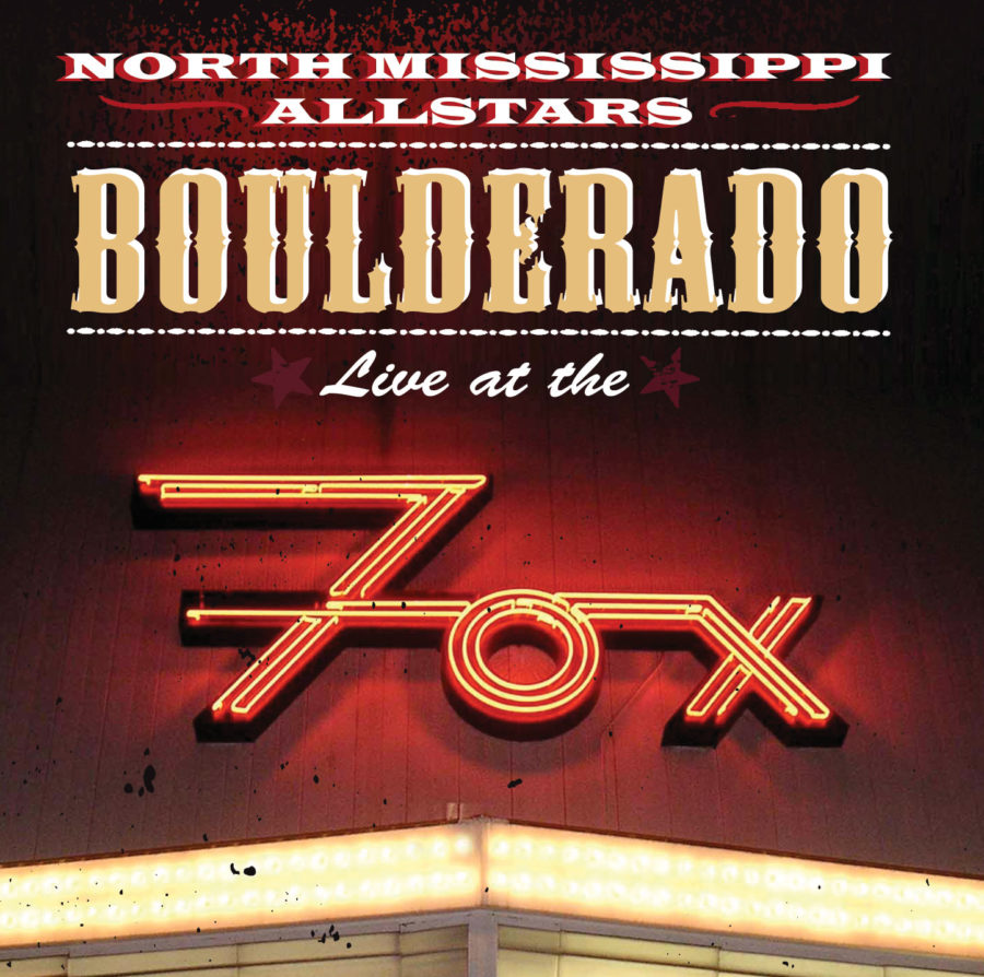 North Mississippi Allstars: Boulderado: Live at the Fox