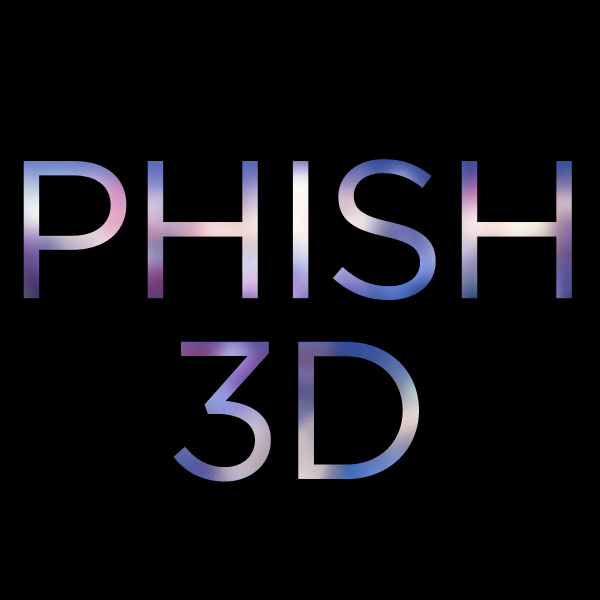 Phish 3D