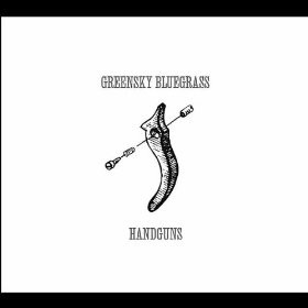 Greensky Bluegrass: Handguns