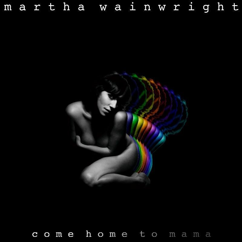 Martha Wainwright Readies New Album Come Home To Mama