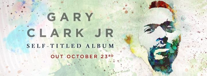 Gary Clark Jr Releasing Self Titled Debut 10/23