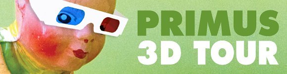 Primus 3D: Hammerstein Ballroom, NYC 10/19/12