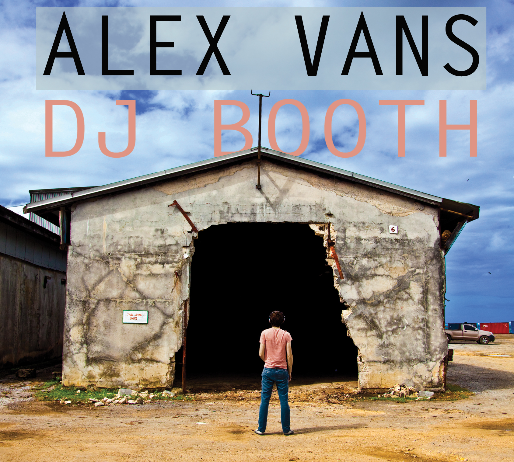 Alex Vans: DJ Booth