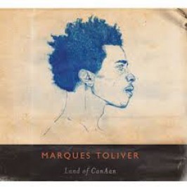 Marques Toliver: Land of CanAan