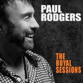 Paul Rodgers- The Royal Sessions