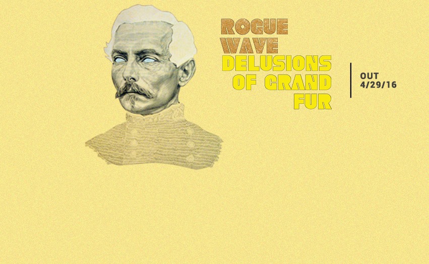 Rogue Wave Announce New LP – ‘Delusions of Grand Fur’ – Tour Dates Revealed