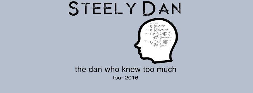 Steely Dan Announce ‘The Dan Who Knew Too Much’ 2016 Summer Tour – Steve Winwood To Open
