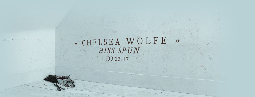 Chelsea Wolfe Offers More Dark Seductive Components On ‘Hiss Spun’ (ALBUM REVIEW)