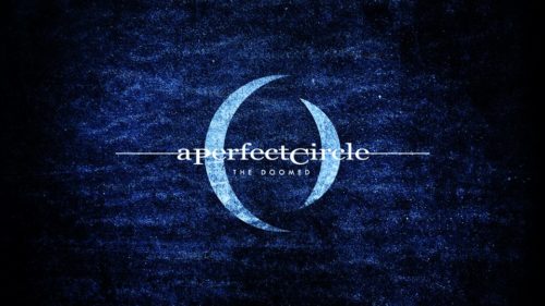 A Perfect Circle Unleashes ‘The Doomed’ (SONG REVIEW)