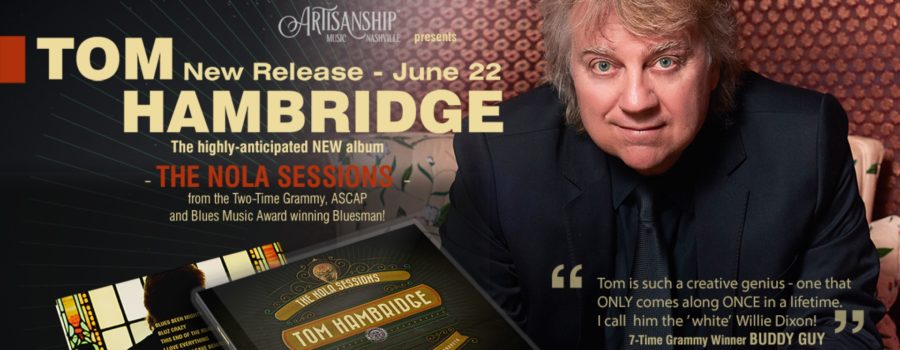 Grammy Winning Producer Tom Hambridge Collaborates With New Orleans’ Finest on “NOLA Sessions” (ALBUM REVIEW)