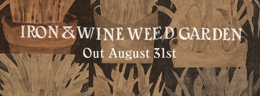 Iron & Wine Returns With Six Song EP ‘Weed Garden’