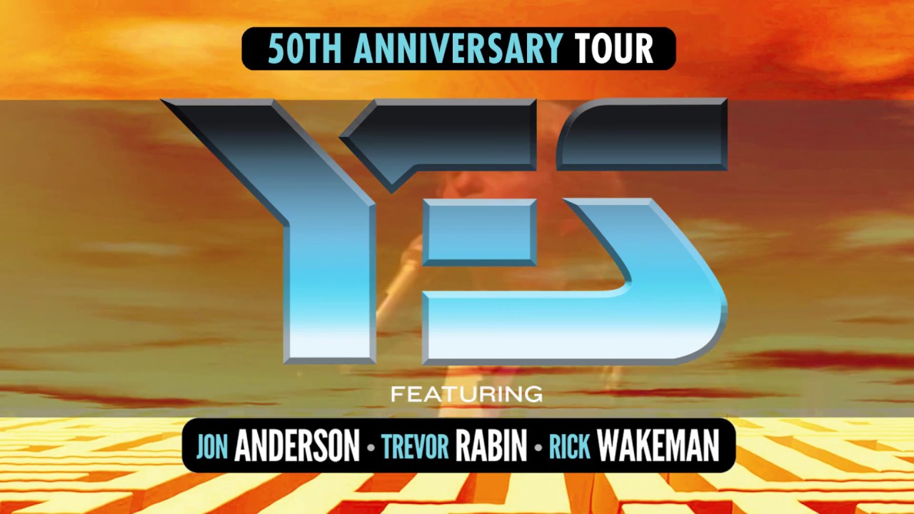 YES Featuring ARW (Anderson, Rabin, Wakeman): U.S. 2018 50th Anniversary Tour Kick Off Preview & Five Rabin Era Songs To Unretire