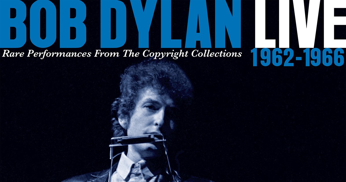 Bob Dylan Live 1962-1966: Rare Performances From The