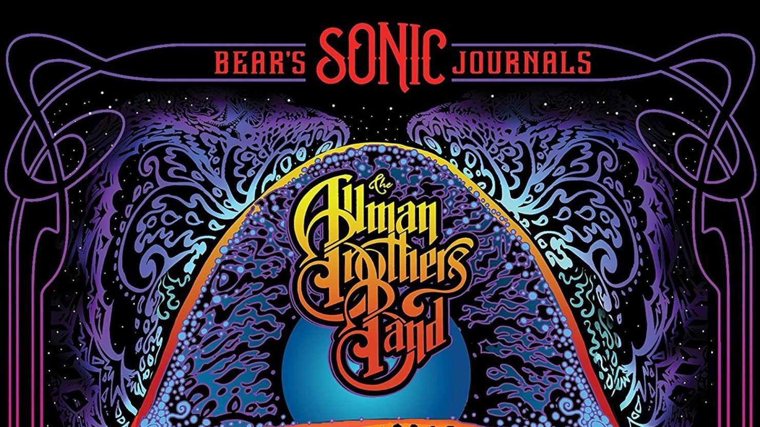 The Allman Brothers Band Bear’s Sonic Journals: Fillmore East February 1970 (ALBUM REVIEW)