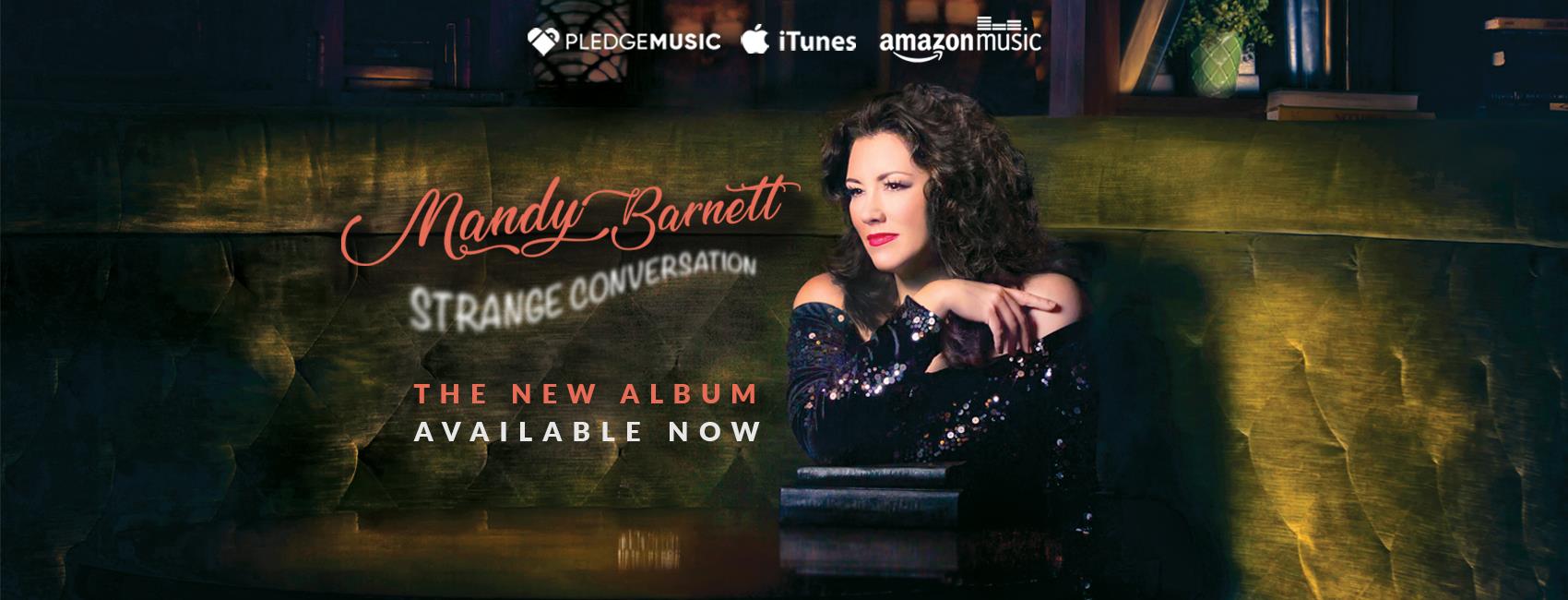 Mandy Barnett Delves Into Numerous Seminal Styles With ‘Strange Conversation’ (ALBUM REVIEW)