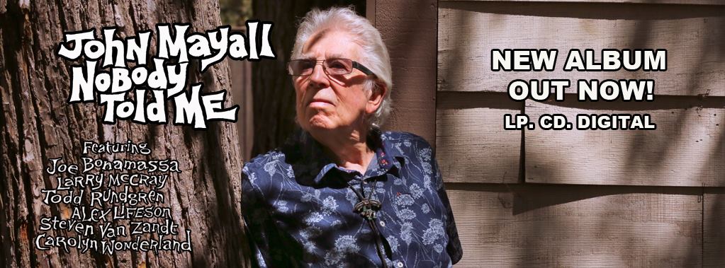 Godfather of British Blues, John Mayall Strikes A Nerve With ‘Nobody Told Me’ (ALBUM REVIEW)