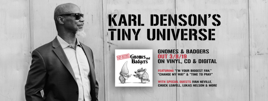 Karl Denson’s Tiny Universe Will Color Your World Via ‘Gnomes and Badgers’ (ALBUM REVIEW)