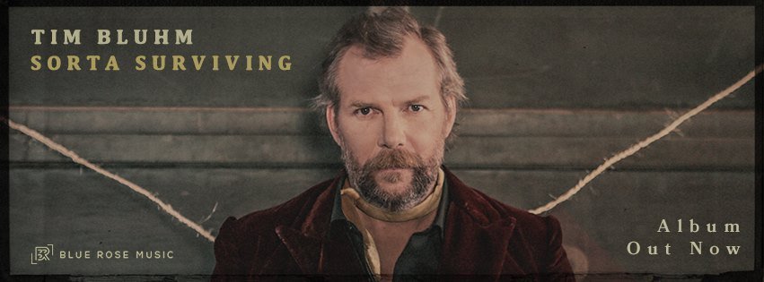 Tim Bluhm Makes Ideal & Prominent Bakersfield Record ‘Sorta Surviving’ (ALBUM REVIEW)