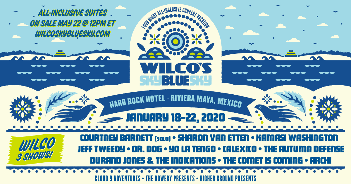 Wilco Announces Sky Blue Sky, Destination Concert Experience in Mexico