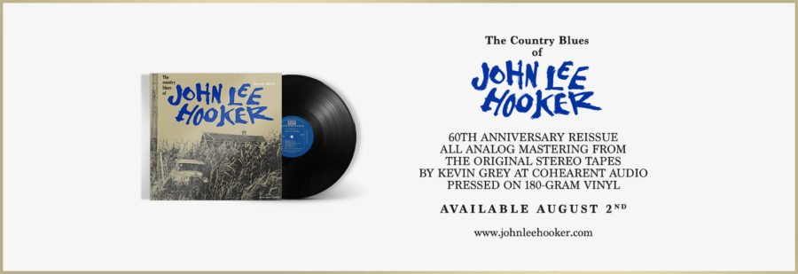 Craft Recordings Re-issues John Lee Hooker’s Historic ‘The Country Blues of John Lee Hooker’ (ALBUM REVIEW)