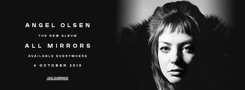 Angel Olsen Announces New Album ‘All Mirrors’ Out 10/4