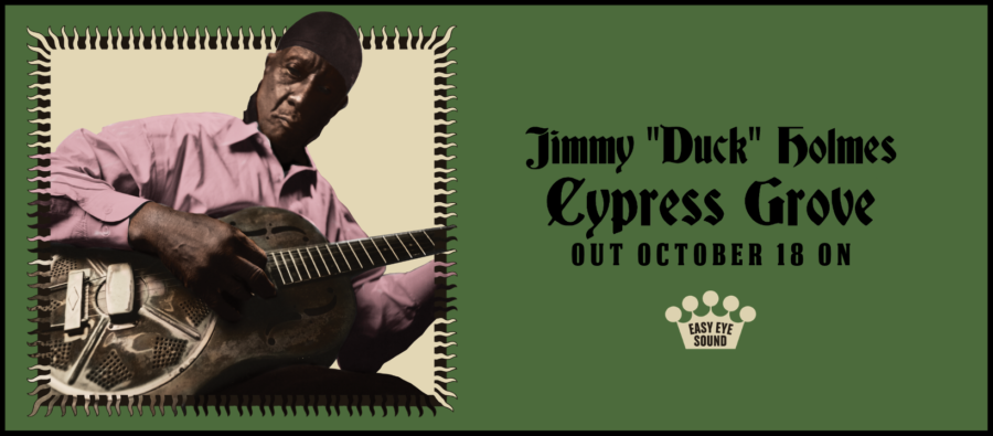 Dan Auerbach Animates Authentic Bluesman Jimmy “Duck” Holmes with Full Band on ‘Cypress Grove’ (ALBUM REVIEW)