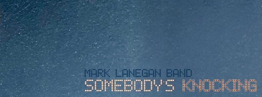 Mark Lanegan Band Tries On Electronic/New-Wave Glances On ‘Somebody’s Knocking’ (ALBUM REVIEW)