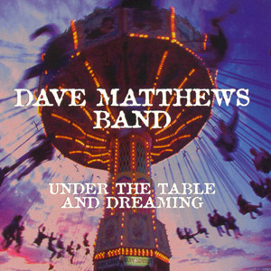 25 Years Ago Today – Dave Matthews Band Release Debut Studio LP ‘Under The Table and Dreaming'(Listen to “Rhyme and Reason;(