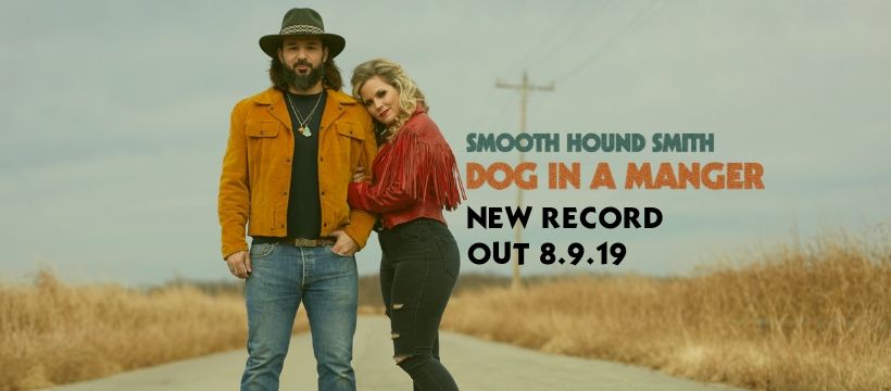 Americana Duo Smooth Hound Smith Display Knack for Hooks and a Versatile Scope On ”Dog in a Manger” (ALBUM REVIEW))