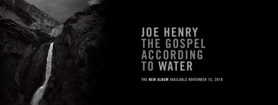 Joe Henry Delivers Stunning, Stark, Poetic ‘The Gospel According to Water’ (ALBUM REVIEW)