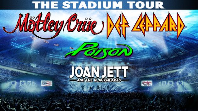 The Stadium Tour: Motley Crue, Def Leppard, Poison and Joan Jett and the Blackhearts Headin Out In 2020
