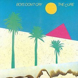 40 Years Ago Today- The Cure Release Compilation LP ‘Boys Don’t Cry’