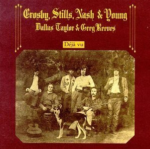 50 Years Ago Today -Crosby, Stills, Nash & Young Release ‘Déjà Vu’ LP (Listen to “Carry On”)