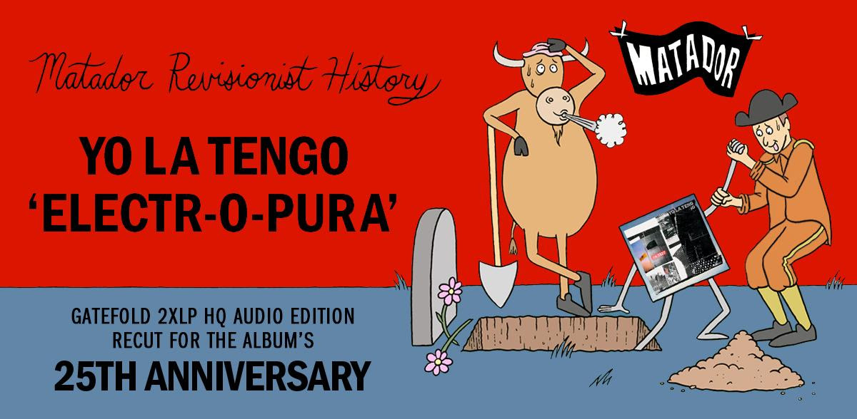 Matador Announces 25th Anniv. Reissue of Yo La Tengo’s ‘Electr-o-pura’