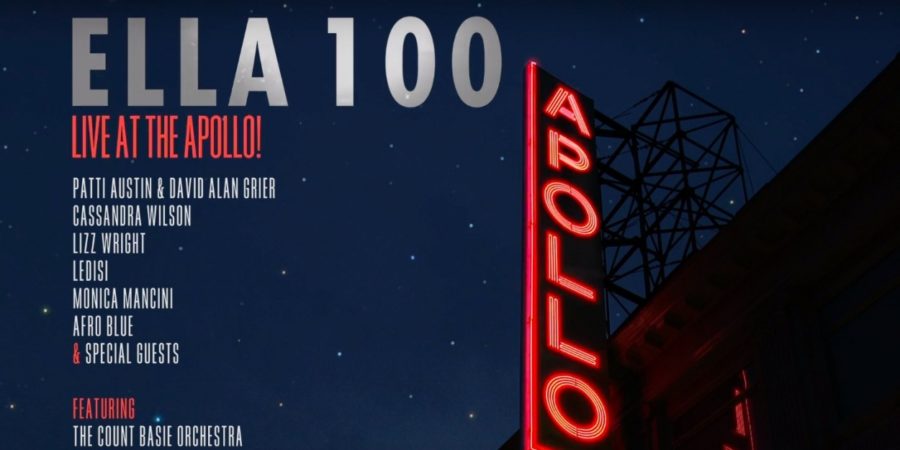 Renowned Vocalists Pay Tribute to Ella Fitzgerald for Her 100th Birthday on ‘Ella 100: Live at the Apollo’ (ALBUM REVIEW)