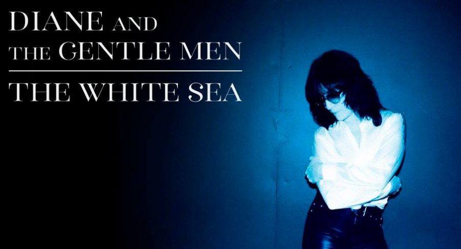 Diane and the Gentle Men Strike With Force & Soul On ‘The White Sea’ (ALBUM REVIEW)