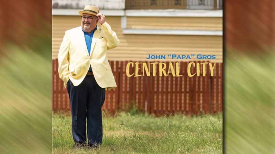 NOLA Royalty Join John “Papa” Gros for Originals & Covers on ‘Central City’ (ALBUM REVIEW)