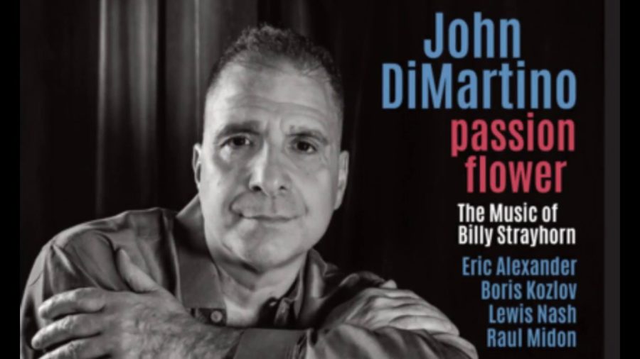 Pianist John Di Martino and Stellar Quartet Honor Billy Strayhorn on ‘Passion Flower’ (ALBUM REVIEW)