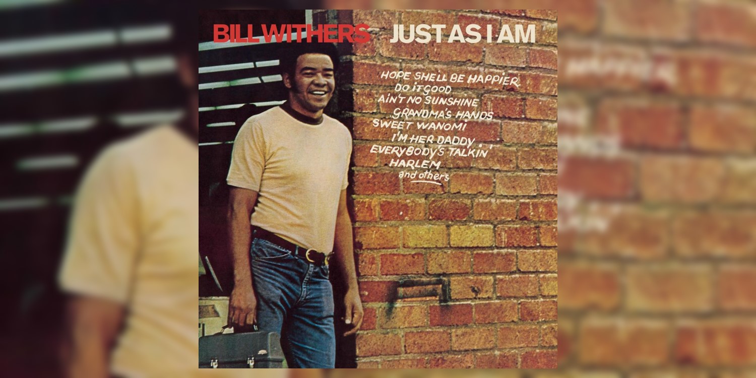 Ain’t No Sunshine: Legendary Soul Singer Bill Withers Dies at 81
