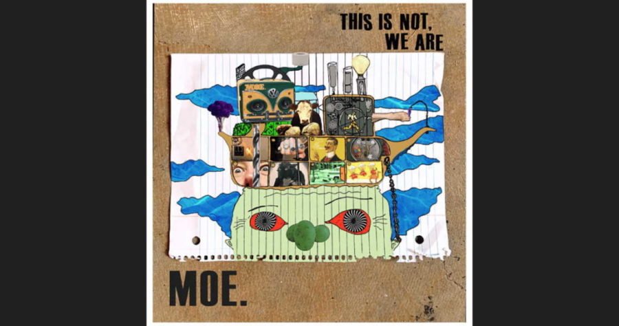 moe. Remains Artistically Relevant On Guitar Driven & Eclectic Via’This Is Not, We Are’ (ALBUM REVIEW)
