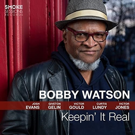 Bobby Watson Extends Art Blakey’s Jazz Messengers Legacy With New Horizon Band on ‘Keepin’ It Real’ (ALBUM REVIEW)