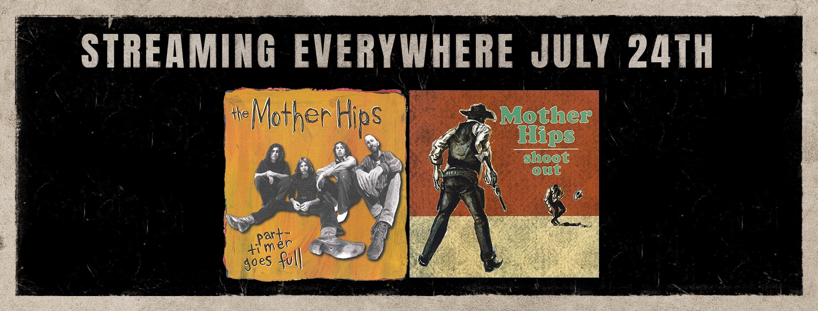 The Mother Hips’ ‘Part-Timer Goes Full’ and ‘Shoot Out’ Released To Streaming 7/24