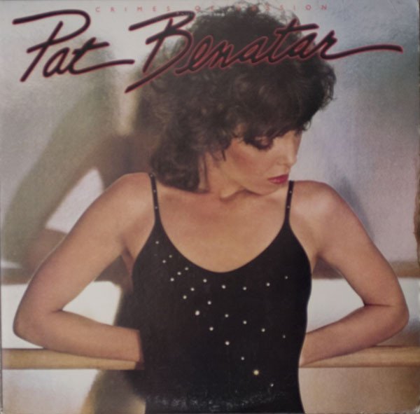 40 Years Ago Today – Pat Benatar Releases Best Selling LP ‘Crimes of Passion’ (Watch “Hell is For Children” Live)