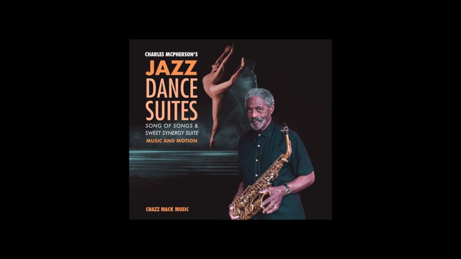 Bebop Saxophonist Charles McPherson Collaborates with San Diego Ballet for ‘Jazz Dance Suites’ (ALBUM REVIEW)