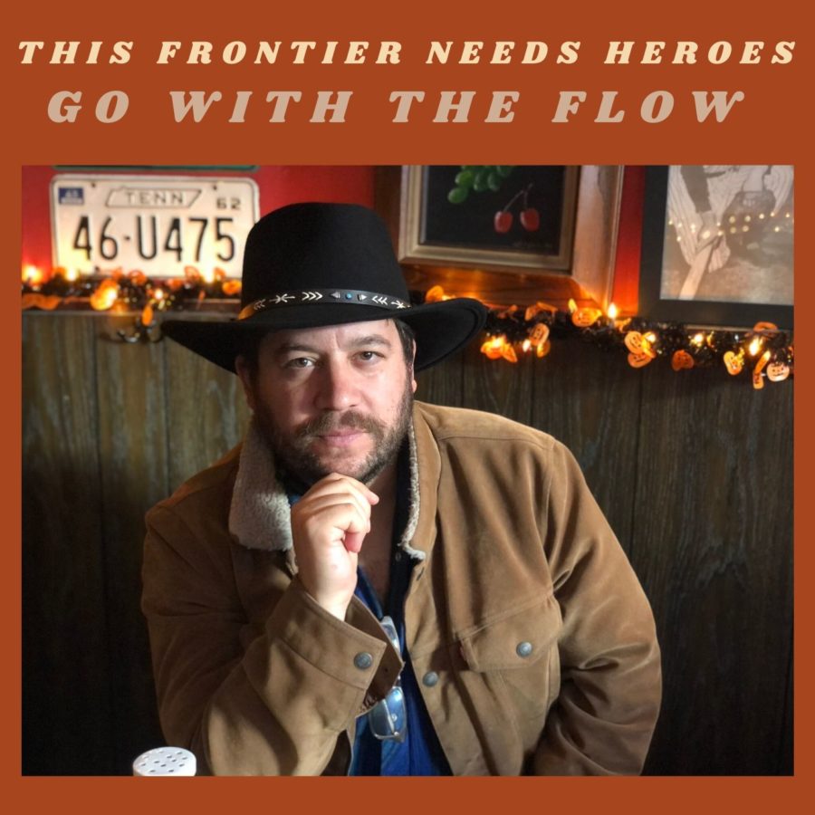 SONG PREMIERE: This Frontier Needs Heroes (Brad Lauretti) Brings Prine Folk On Wondrous “Go With The Flow”