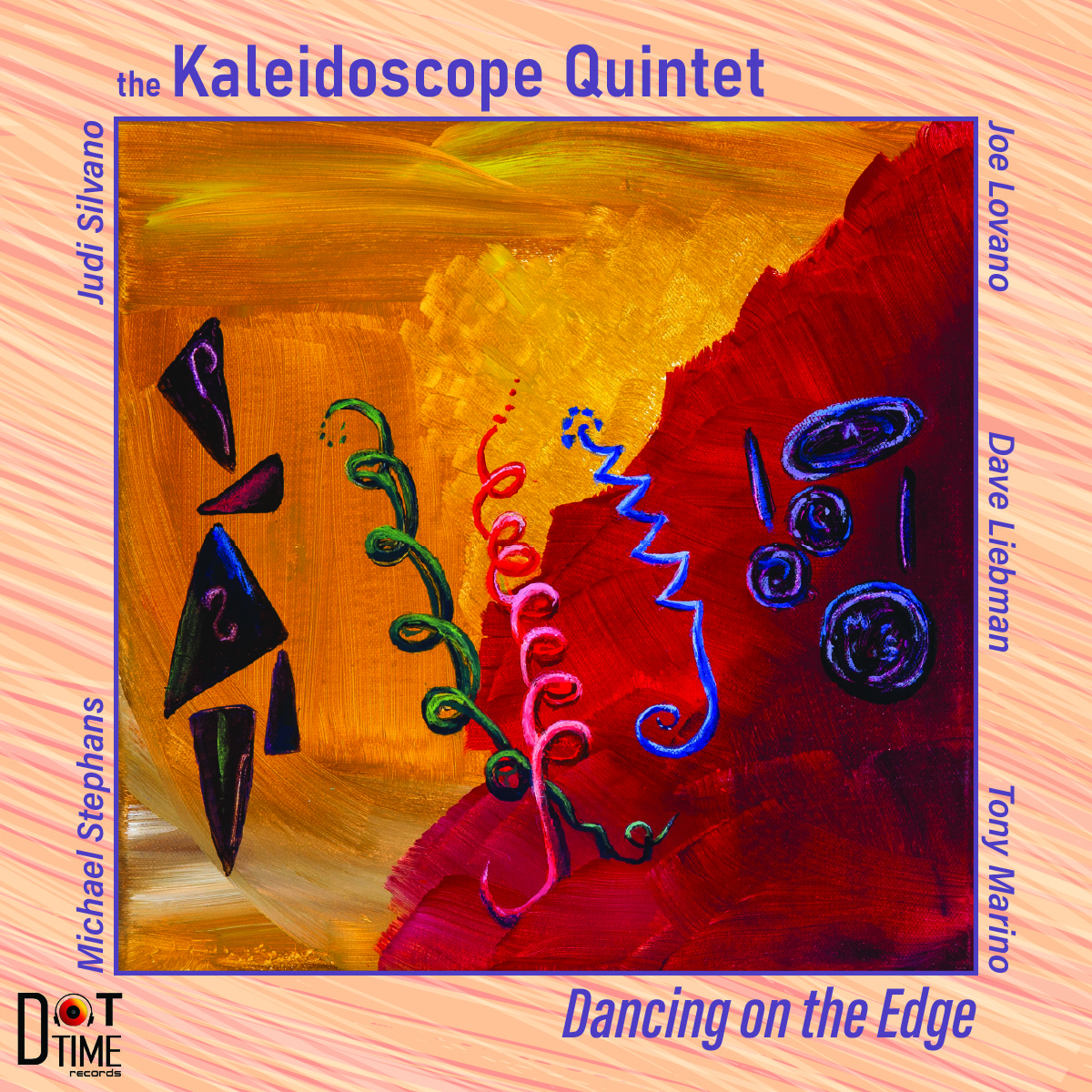 Liebman-Lovano Led The Kaleidoscope Quintet Captured Live in 2013 Set on ‘Dancing On the Edge’ (ALBUM REVIEW)