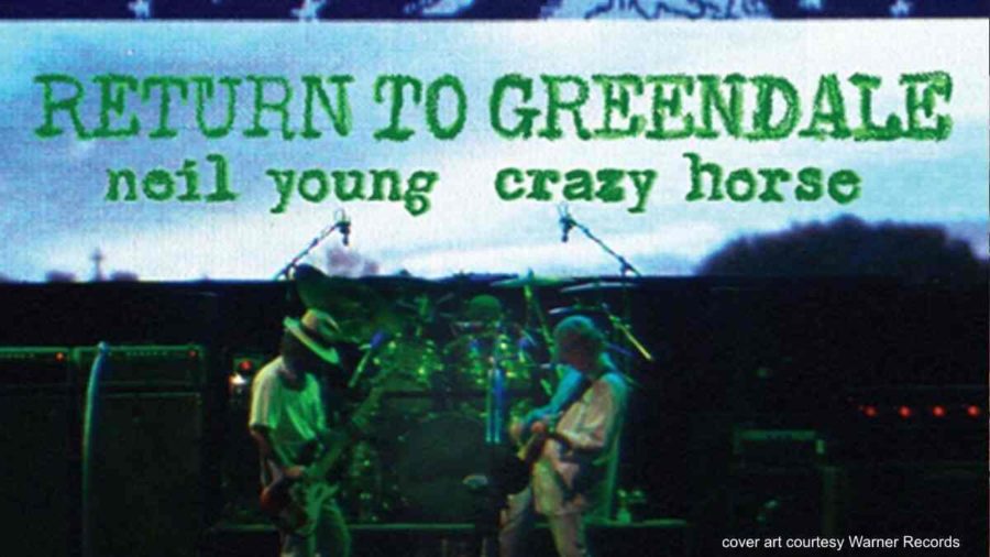 Neil Young & Crazy Horse Hits The Live Archives Circa 2003 With ‘Return to Greendale’ (ALBUM REVIEW)