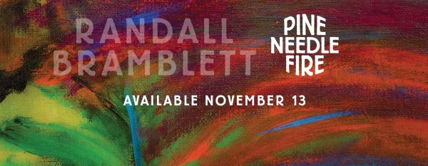 Randall Bramblett Paints Southern Characters on Cool & Breezy “Pine Needle Fire” (ALBUM REVIEW)
